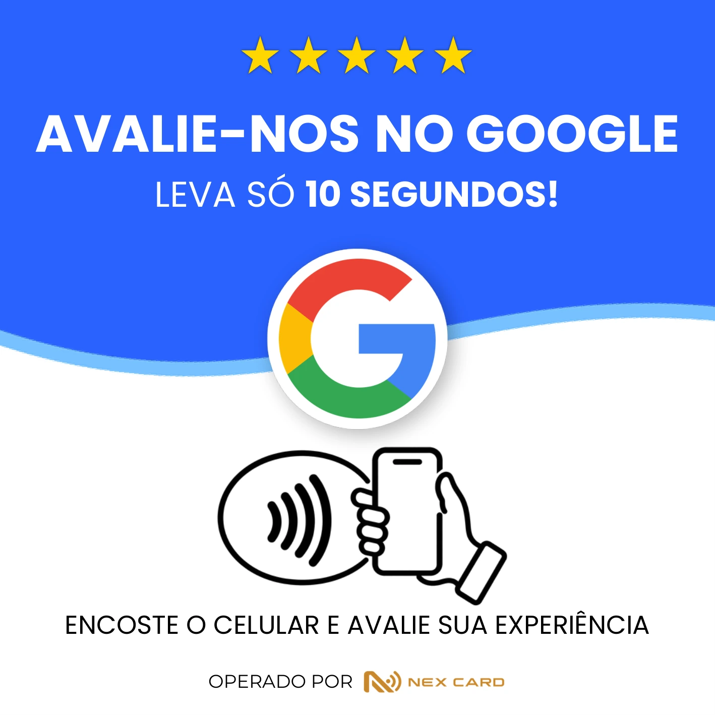 Cartão azul e branco Avalie nos no Google, com símbolo NFC e assinatura Operado por Nex Card
